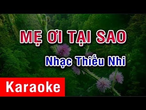 Mẹ Ơi Tại Sao (Karaoke Beat) - Nhạc Thiếu Nhi