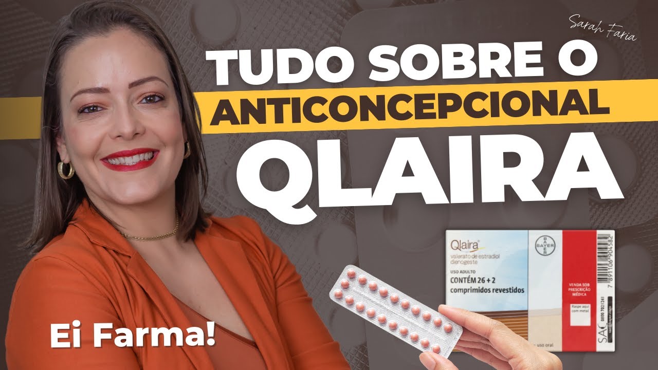 Tudo Que o Farmacêutico Precisa Saber Sobre o Anticoncepcional QLAIRA
