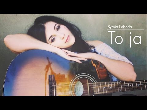 Sylwia Łoboda - To ja