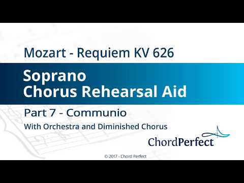 Mozart's Requiem Part 7 - Communio - Soprano Chorus Rehearsal Aid