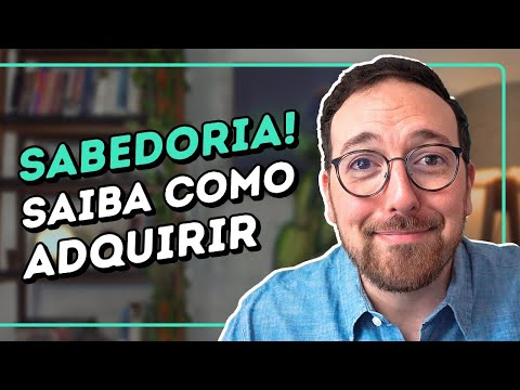 Como adquirir conhecimento e sabedoria de forma eficaz
