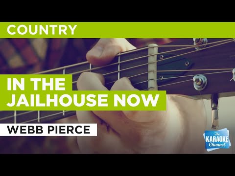 In The Jailhouse Now : Webb Pierce | Karaoke with Lyrics