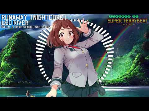 「Super EuroNightcore」 Lou River - Runaway ~ Initial D ~