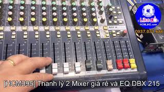 [HCM395] (Đã bán)TL 2 Mixer giá rẻ và EQ DBX 215. HCMLIKE AUDIO. 0937031686