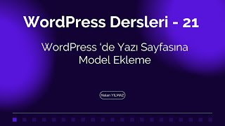 📌WORDPRESS  #-21- Model Nasıl Eklenir ?Guttenberg Editöründe Kişisel Model Oluşt