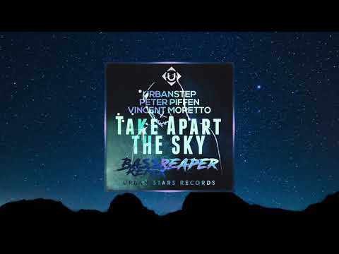 Take Apart The Sky (bassReaper Remix) - Urbanstep ft. Peter Piffen, Vincent Moretto