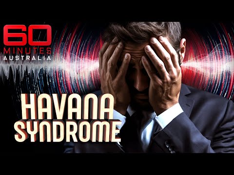 Havana Syndrome: Is Russia behind the mysterious illness? | 60 Minutes Australia