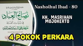 Download lagu 4 POKOK PERKARA - KH MASRIHAN MOJOKERTO mp3