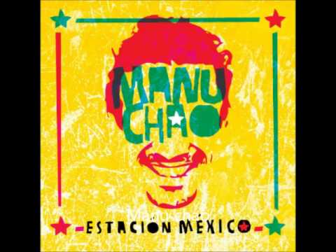 Manu Chao -Cabra Da Pesta (Estacion Mexico)