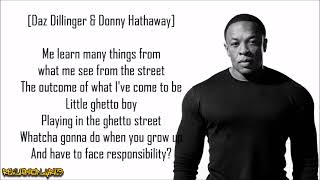 Dr. Dre - Lil&#39; Ghetto Boy ft. Snoop Dogg, Dat Nigga Daz &amp; Nate Dogg (Lyrics)