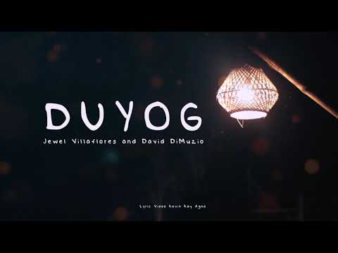 DUYOG (OFFICIAL LYRIC VIDEO) - David DiMuzio & Jewel Villaflores