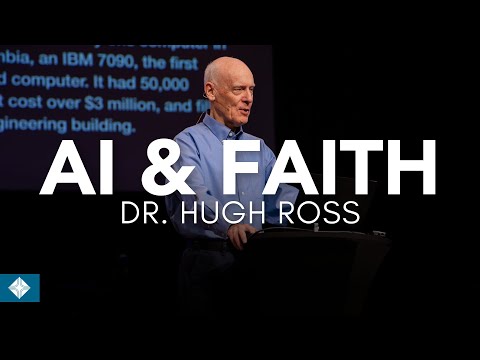 "AI & Faith" by Dr. Hugh Ross: 10/12/2025 Defend Your Faith Sunday