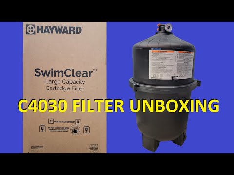 Hayward C4030 Cartridge Filter Unboxing