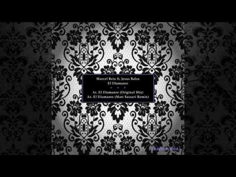 Marcel Reix ft. Jesus Balza - El Diamante (Original Mix) [KRAFTEK]