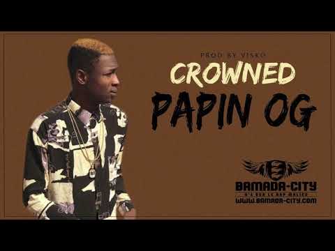 PAPIN OG - CROWNED