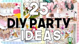 25 DIY Party Ideas for all Ages!!