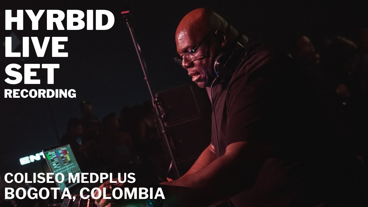 Carl Cox - Carl Cox - Hybrid Live Set - Coliseo MedPlus - Bogotá