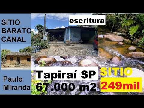 249 MIL VENDE SÍTIO PRODUTIVO EM TAPIRAÍ SP 67.000 M2
