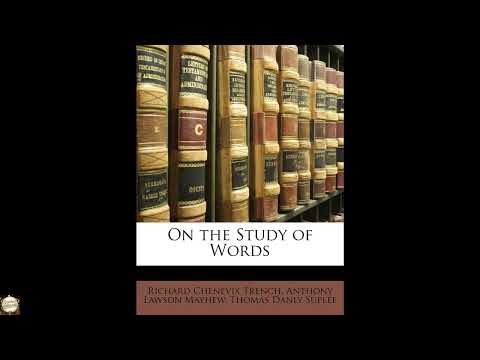 On the Study of Words by Richard Chenevix Trench — free full audiobook