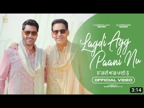 Lagdi Agg Panni nu (Official Audio) Harbhajan Maan | Gursewak Maan | Latest punjabi song 2023
