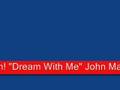 John Mayall "Dream With Me"