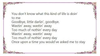 Gerry Rafferty - Wastin&#39; Away Lyrics