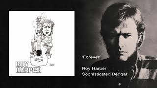 Roy Harper - Forever (Remastered)