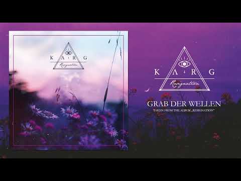 Karg - Grab der Wellen feat. P.G. // GROZA & Klara // Firtan