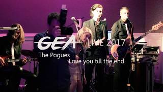 GEA Live 2017 - Love you till the end ( The Pogues ) - Prvi ples