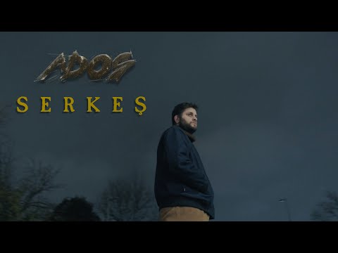 Ados - Serkeş (Lyric Video)