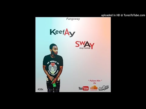 Keefay Sway - Remember