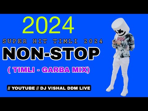 TIMLI GARBA 2024 • NON STOP SUPER HIT TRENDING MIXING DJ VISHAL DDM 