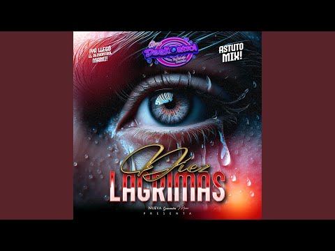 Diez Lagrimas 2k25