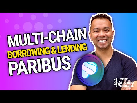 Explore Meta-mortgages & Multichain Borrowing & Lending with Paribus