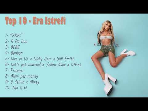 Top 10 Era Istrefi