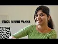 Engu Ninno Vanna Calcutta News Anna Baby K S Chithra