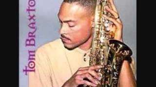 Tom Braxton - The Way
