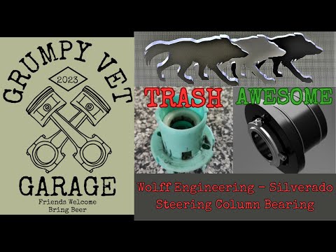 Fix Steering Column Rattle! Silverado 2500HD Wolff Engineering Steering Bearing Install.