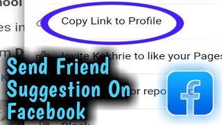 How to Send Friend Suggestion On Facebook 2023