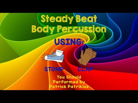 Steady Beat Body Percussion | You Should - Patrick Patrikios