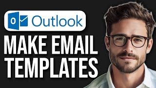 How To Create Email Templates In Outlook (2024 UPDATED GUIDE!)