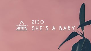 지코 (ZICO) - She’s a Baby Piano Cover