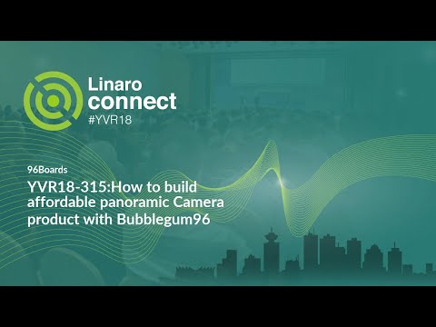 YVR18-315:How to build affordable panoramic Camera product with Bubblegum96