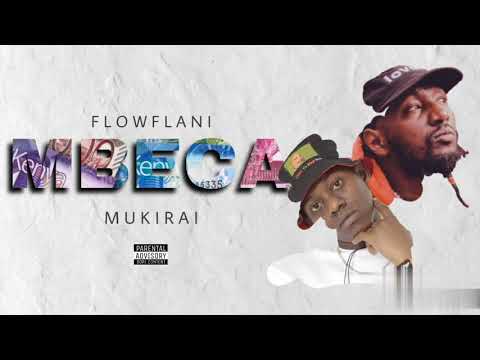MBECA- FLOWFLANI X MUKI RAI