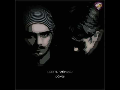 Lider feat. Hasip Aksu - Dönüş - Hiphoplife.com.tr (2013)