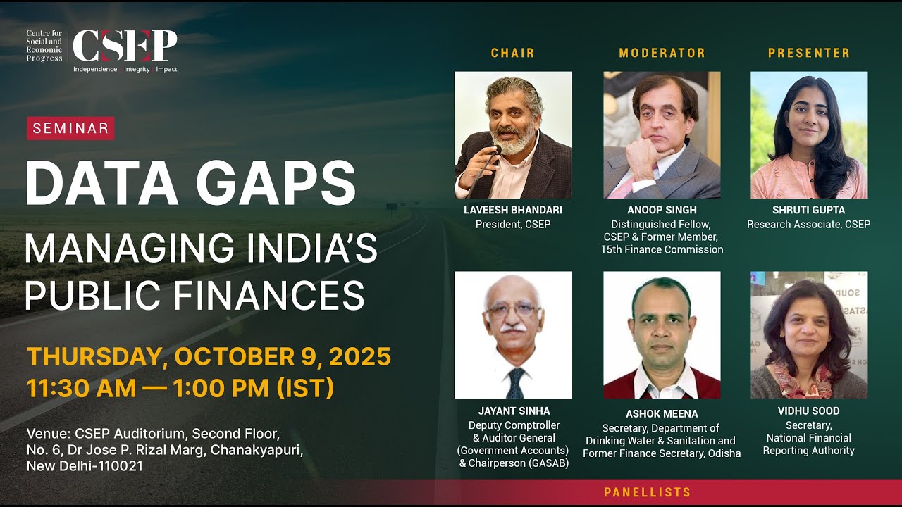 Data Gaps: Managing India’s Public Finances | CSEP Seminar