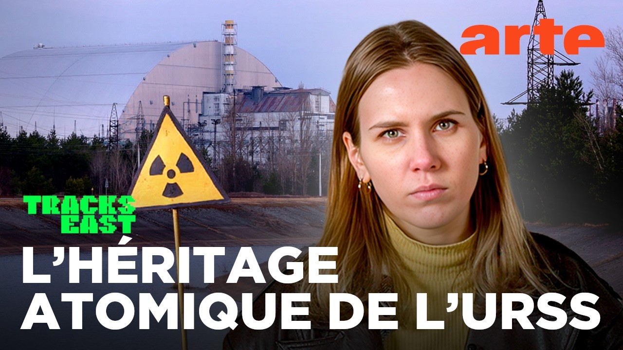 Contamination radioactive : la nouvelle ère nucléaire | Tracks East | ARTE