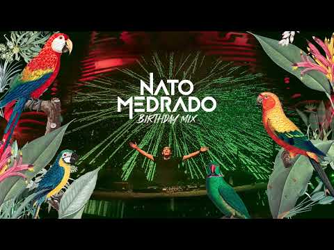 Nato Medrado - Birthday Mix