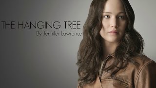 The Hanging Tree by Jennifer Lawrence [OFFICIAL TRACK] (The Hunger Games: Mockingjay Part 1)