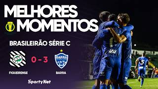 O PESCADOR VENCE O CLÁSSICO!! - Figueirense 0x3 Barra - Melhores Momentos - Série C